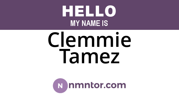 Clemmie Tamez