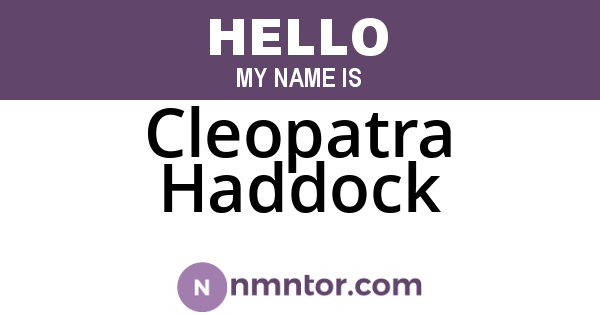 Cleopatra Haddock