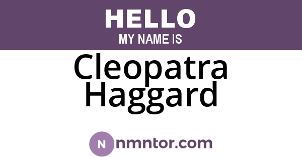 Cleopatra Haggard