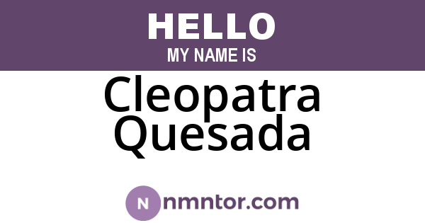 Cleopatra Quesada