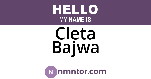 Cleta Bajwa