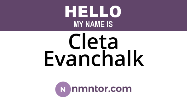 Cleta Evanchalk