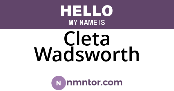 Cleta Wadsworth
