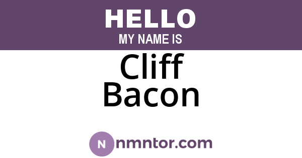 Cliff Bacon