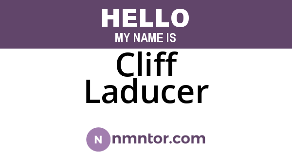 Cliff Laducer