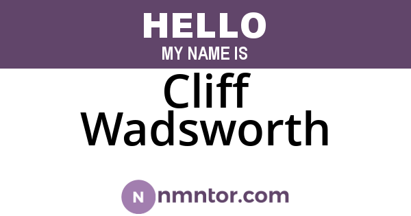 Cliff Wadsworth