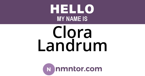 Clora Landrum