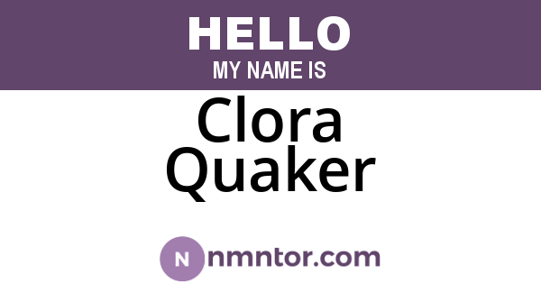 Clora Quaker