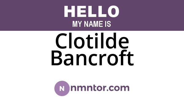 Clotilde Bancroft