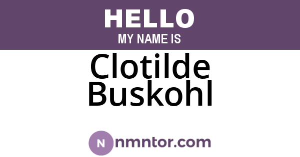 Clotilde Buskohl