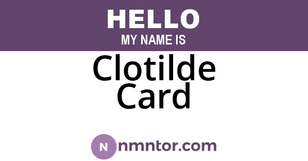 Clotilde Card
