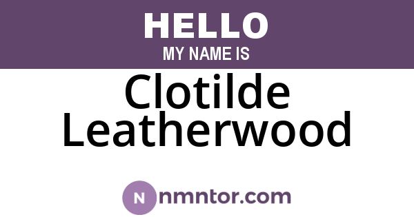 Clotilde Leatherwood