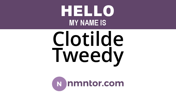 Clotilde Tweedy