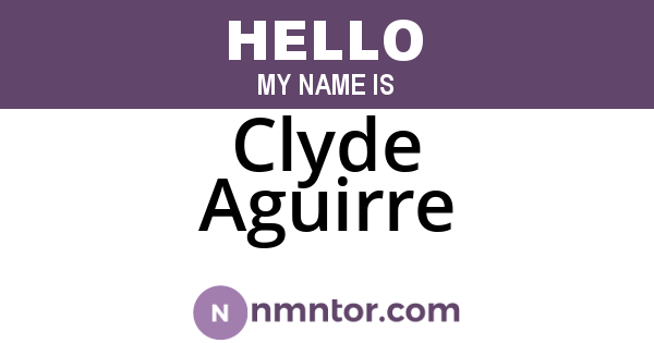 Clyde Aguirre