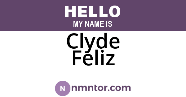 Clyde Feliz
