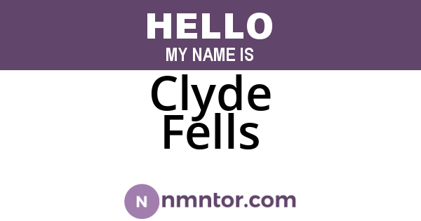 Clyde Fells
