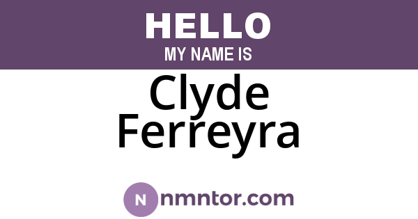 Clyde Ferreyra