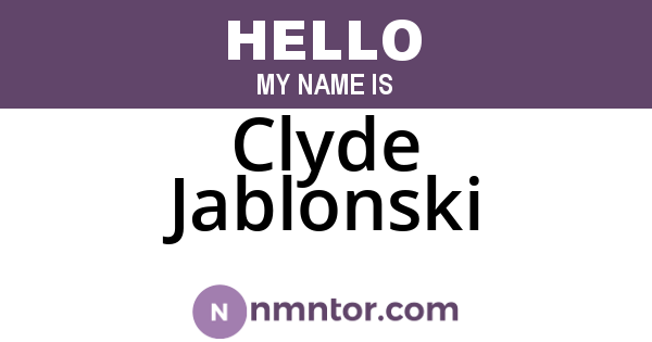 Clyde Jablonski