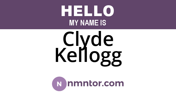 Clyde Kellogg