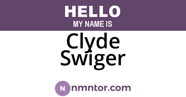 Clyde Swiger