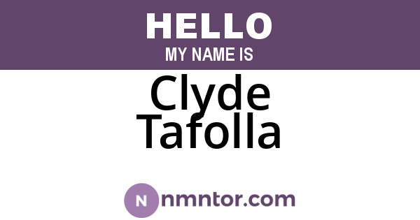 Clyde Tafolla