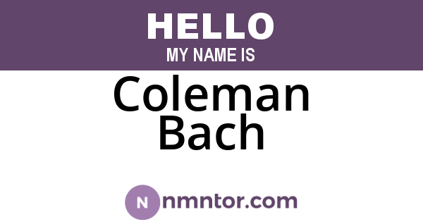 Coleman Bach