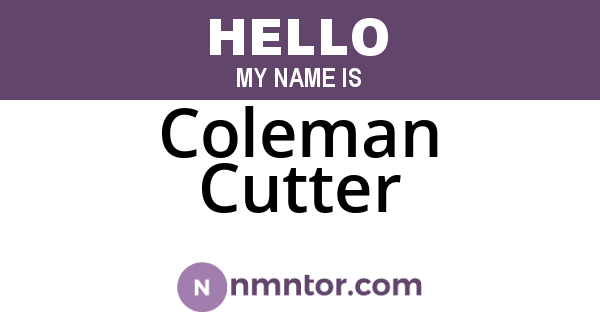 Coleman Cutter