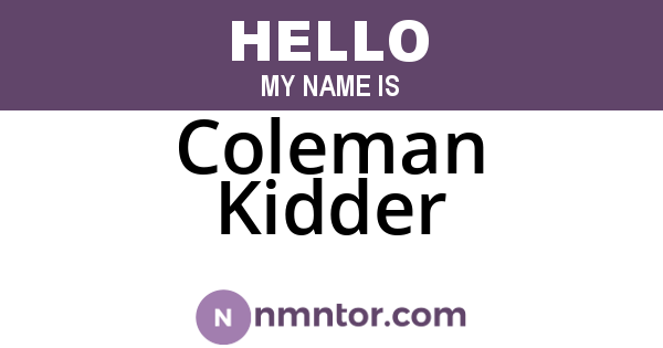 Coleman Kidder