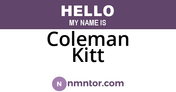 Coleman Kitt