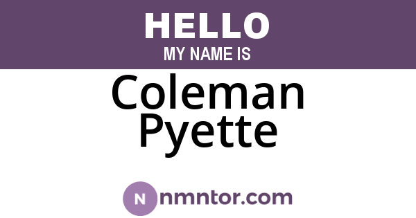 Coleman Pyette