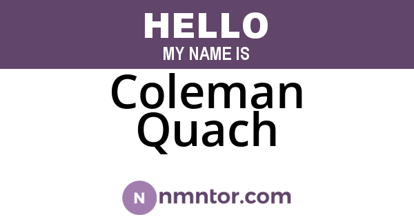 Coleman Quach