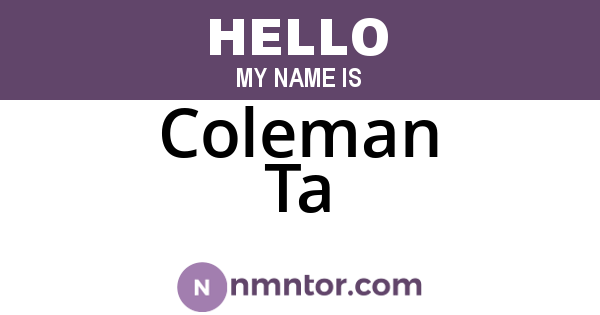 Coleman Ta