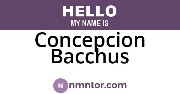 Concepcion Bacchus
