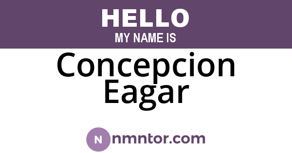 Concepcion Eagar