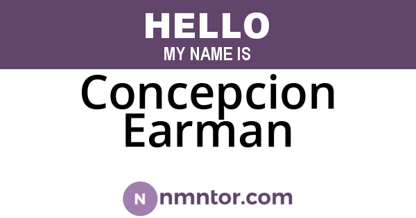 Concepcion Earman