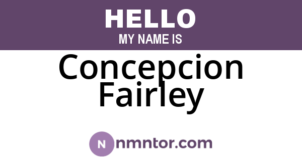 Concepcion Fairley