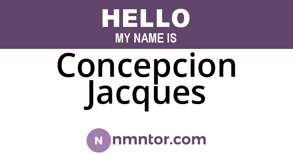 Concepcion Jacques