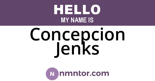 Concepcion Jenks
