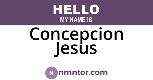 Concepcion Jesus