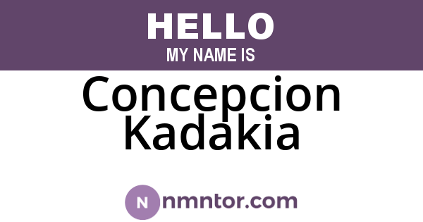 Concepcion Kadakia