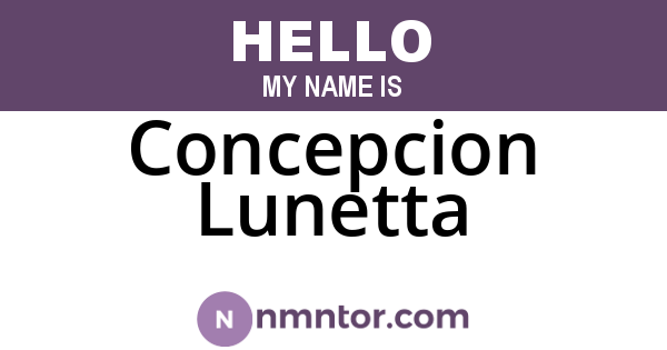 Concepcion Lunetta