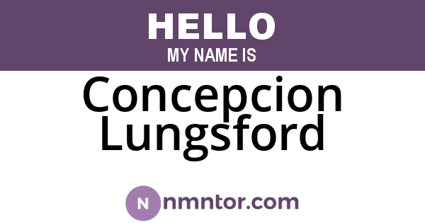 Concepcion Lungsford
