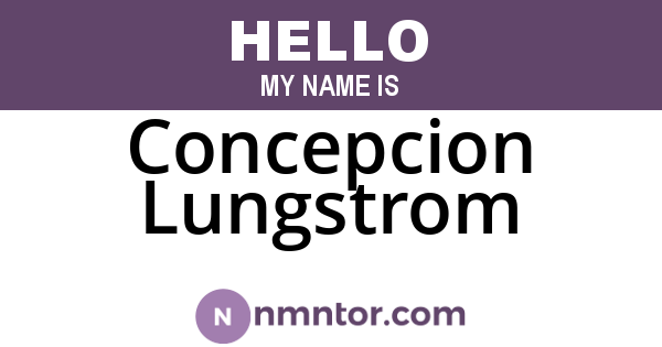Concepcion Lungstrom