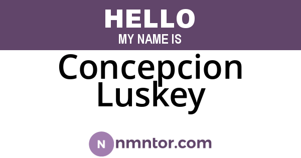 Concepcion Luskey