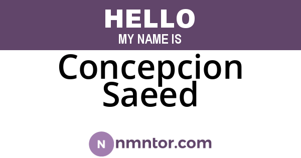 Concepcion Saeed