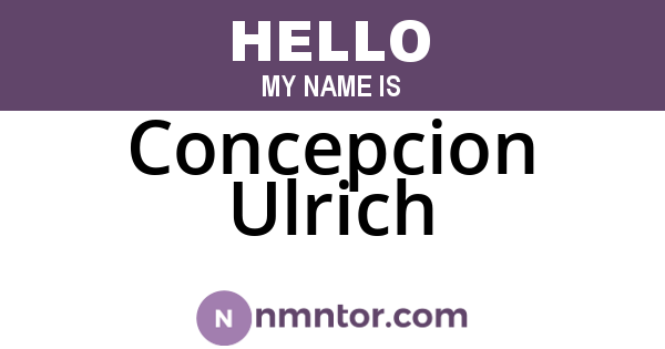 Concepcion Ulrich