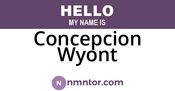 Concepcion Wyont