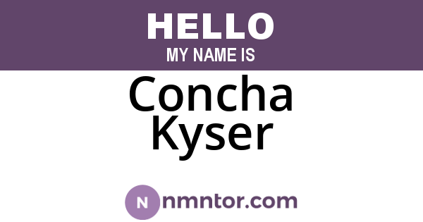 Concha Kyser