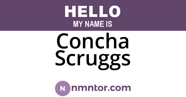 Concha Scruggs