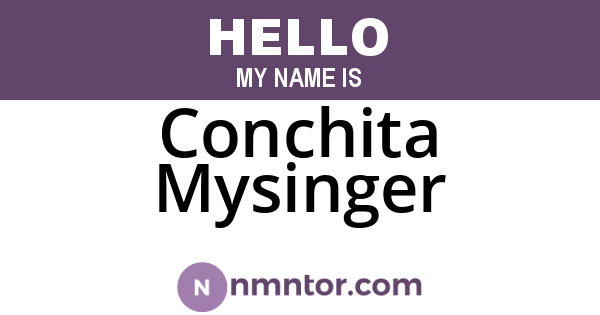 Conchita Mysinger